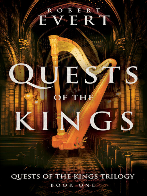 Title details for Quests of the Kings by Robert Evert - Available